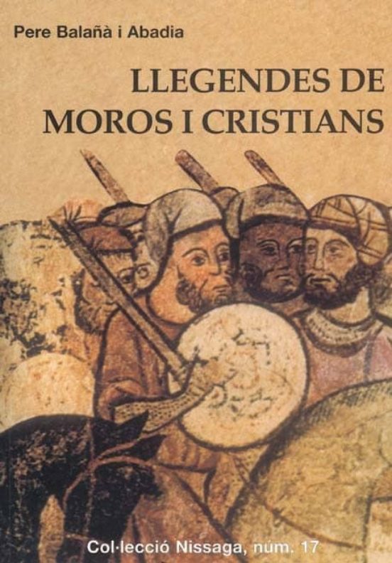 Llegendes De Moros I Cristians