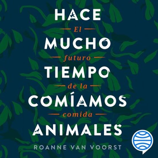 Hace Mucho Tiempo Comíamos Animales