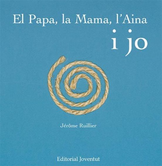 El Papa La Mama. L Aina I Jo