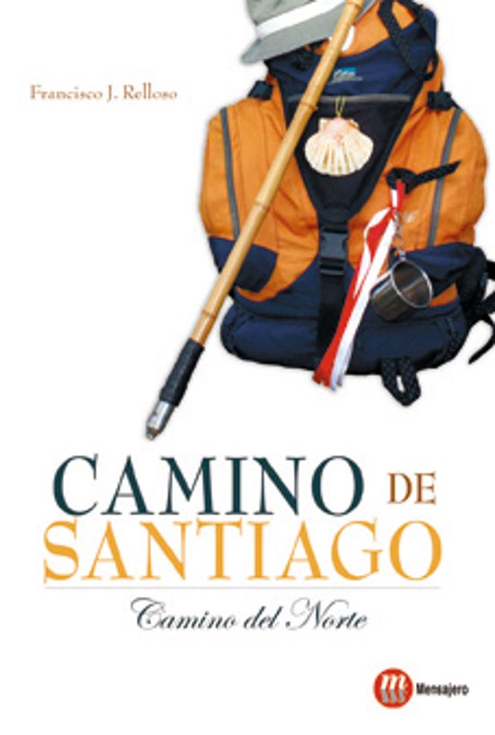 Camino De Santiago. Camino Del Norte