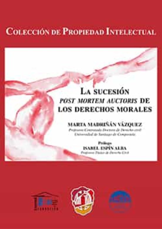 La Sucesión Post Mortem Auctoris De Los Derechos Morales