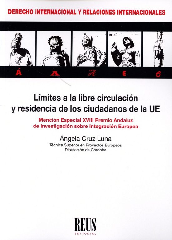 Límites A La Libre Circulación Y Residencia De Los Ciudadanos De La Un