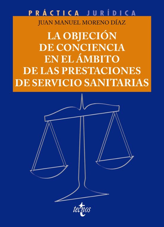 La Objecion De Conciencia Laboral En El Ambito De Las Prestaciones De