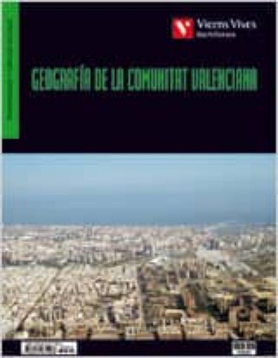 Geografia. Geografia De La Comunitat Valenciana 2º Bachillerato