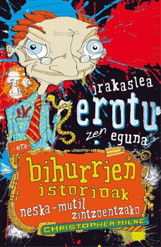 Irakaslea Erotu Zen Eguna Eta Bihurrien Istoriak