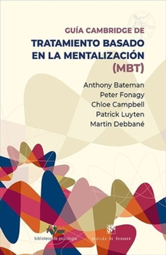 Guía Cambridge Para El Tratamiento Basado En La Mentalización