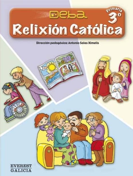Relixión Católica 3º Primaria. Proxecto Deba