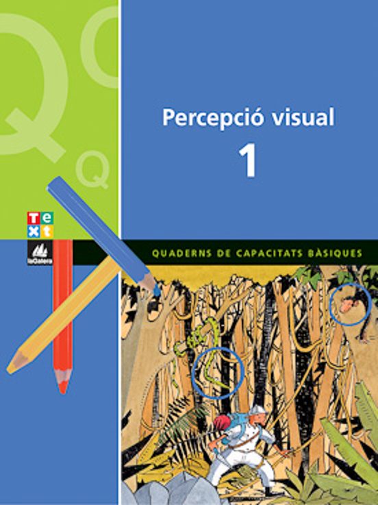 Percepcio Visual 1. Quaderns De Capacitats Basiques