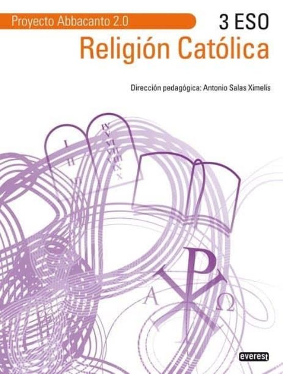 Religion Catolica 3º Eso. Proyecto Abbacanto 2.0