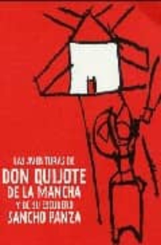Las Aventuras De Don Quijote De La Mancha Y De Su Escudero Sancho Panz