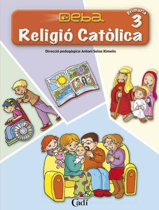 Religio Catolica 3º Primaria. Projecte Deba