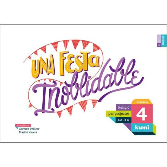 Una Festa Inoblidable Primaria Religió per Projectes Cat