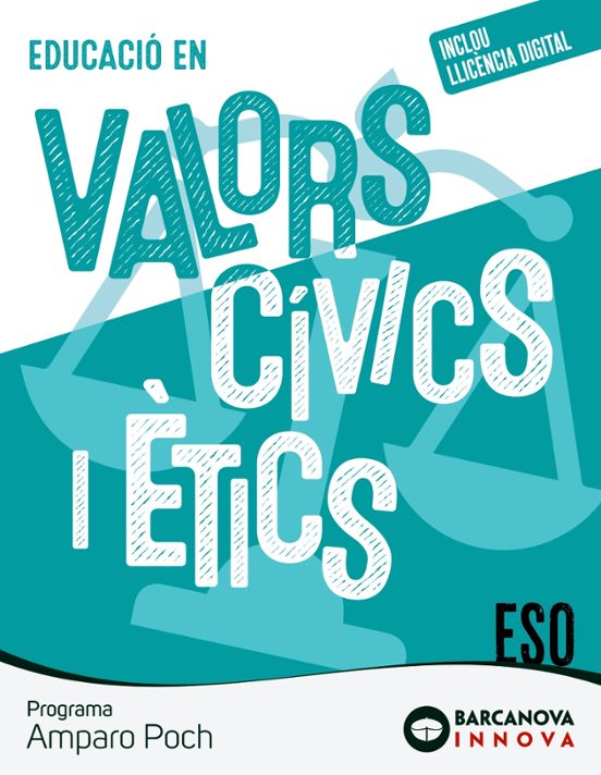 Amparo Poch. Educació en Valors Cívics i Ètics. ESO Catalunya