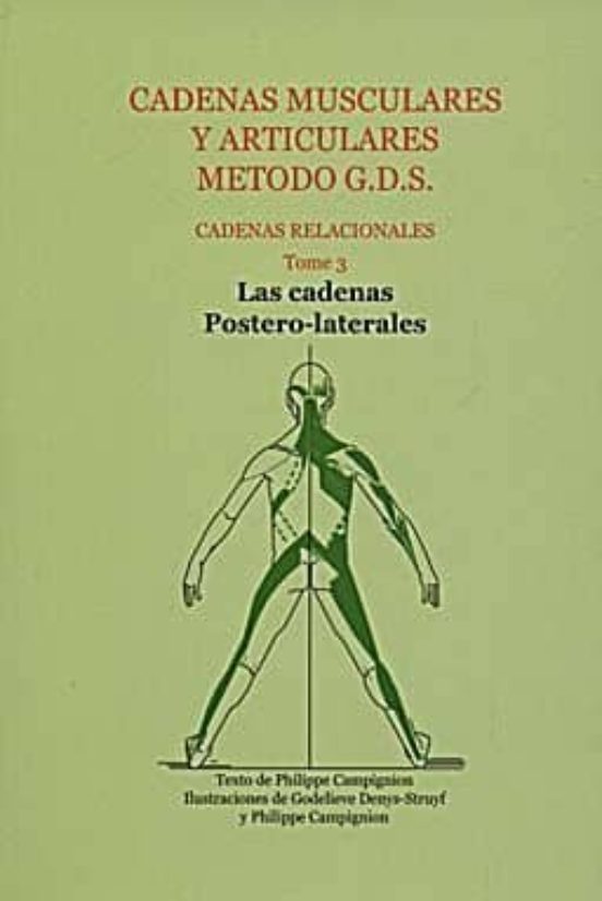 Cadenas Musculares Y Articulares Metodo G.d.s. Tomo 3 Las Cadenas Post