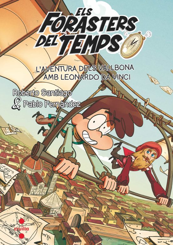 Els Forasters Del Temps 17: L'aventura Dels Vallbona Amb Leonardo Da Vinci