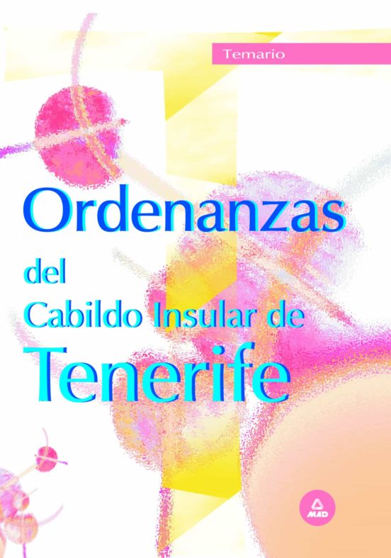 Ordenanzas Del Cabildo Insular De Tenerife. Temario