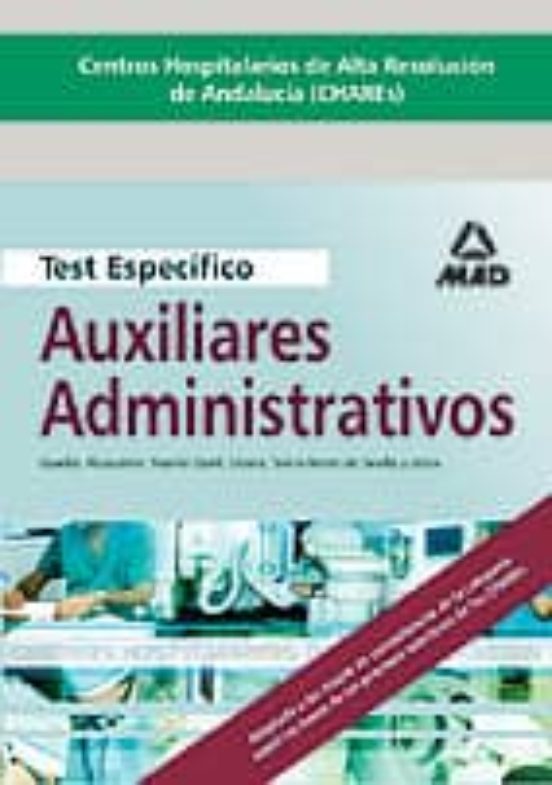 Auxiliares Adminitrativos. Centro Hospitalarios De Alta Resolucio N De