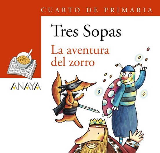 Tres Sopas: La Aventura del Zorro