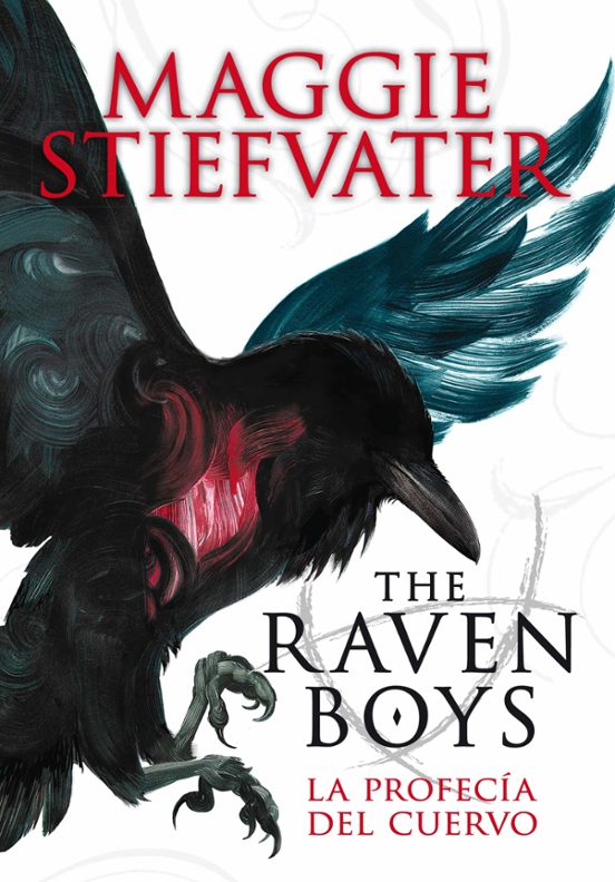 The Raven Boys: La Profecía Del Cuervo