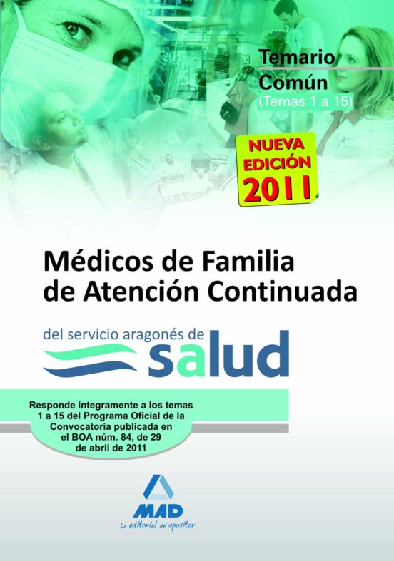 Médicos De Familia De Atención Continuada Del Servicio Aragonés De Salud. Temario De La Parte Común