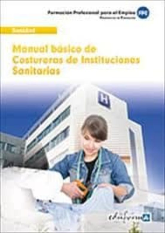 Costureras De Instituciones Sanitarias. Manual Basico