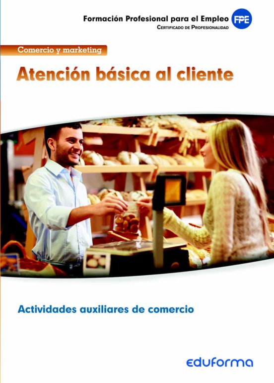 Atencion Basica Cliente.certificado De Profesionalidad Actividades Aux