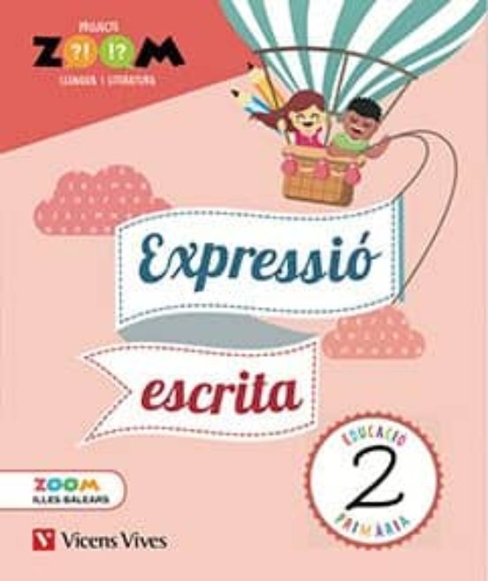 Expressio Escrita 2º Educacion Primaria Quadern Projecte Zoom Llengua