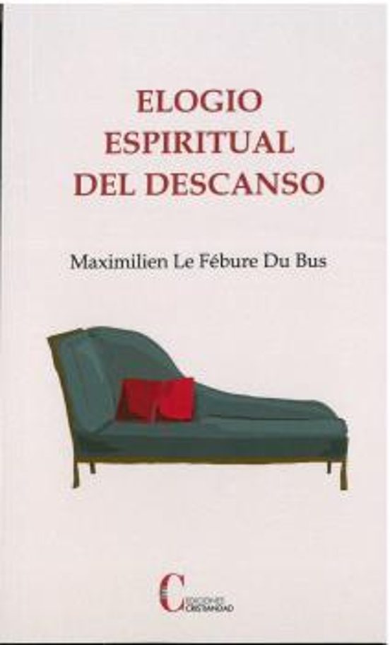 Elogio Espiritual Del Descanso