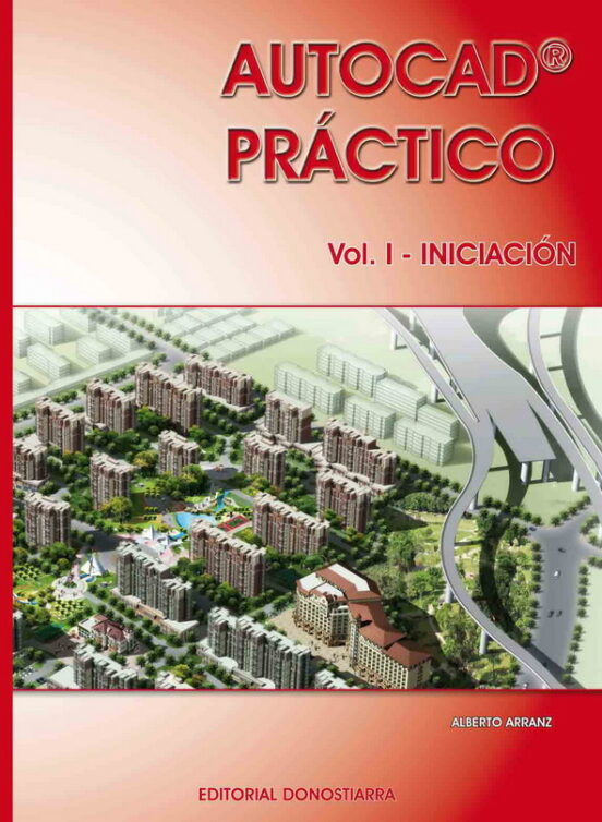 Autocad Practico Vol. I -iniciacion