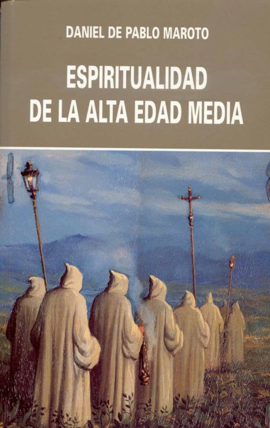 Espiritualidad De La Alta Edad Media