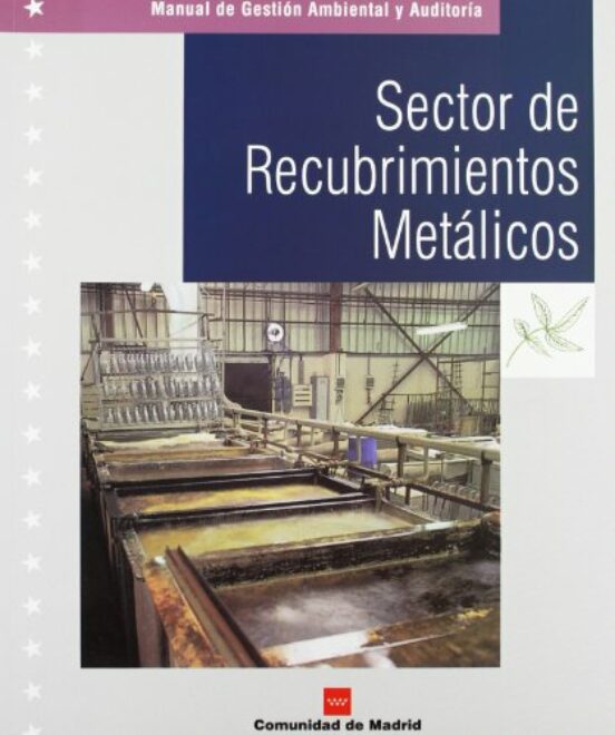 Manual De Gestion Ambiental Y Auditoria: Sector De Recubrimientos Meta