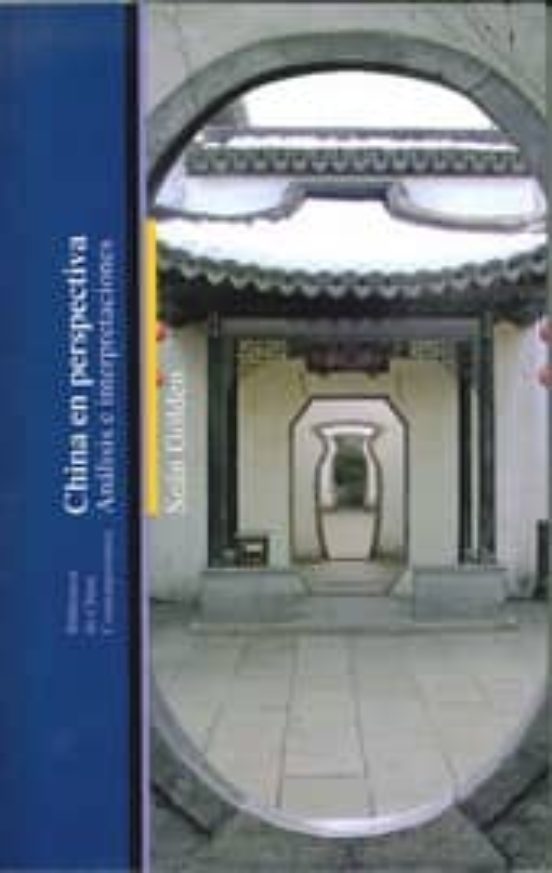 China En Perspectiva: Analisis E Interpretaciones