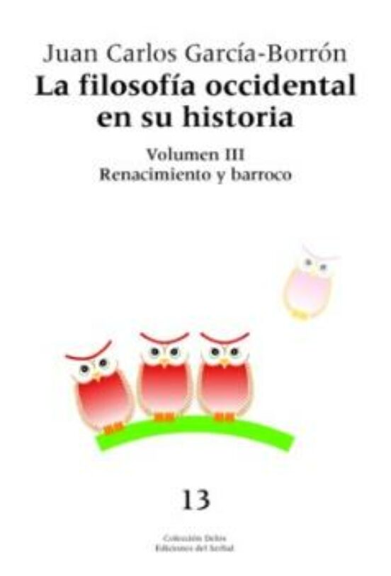 Filosofia Occidental En Su Historia : Renacimiento Y Ba Rroc