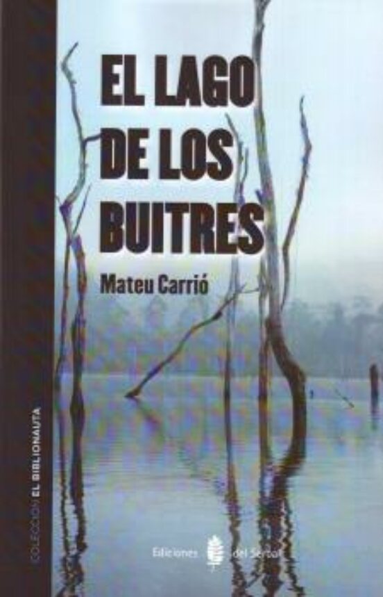 El Lago De Los Buitres