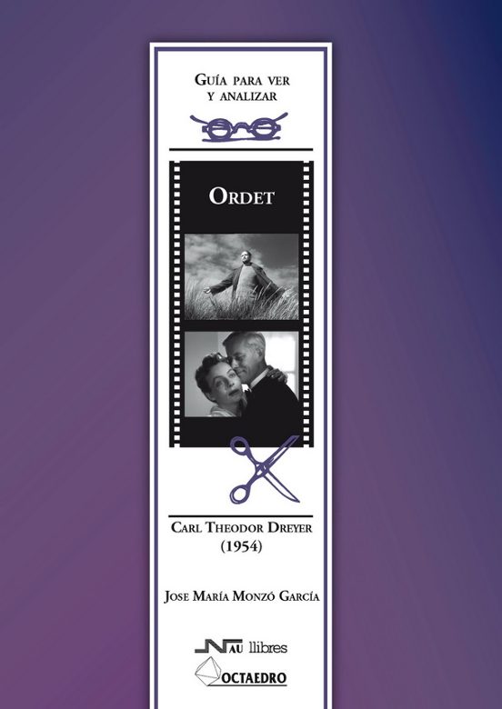 Ordet De Carl Theodor Dreyer : Guia Para Ver Y Analizar