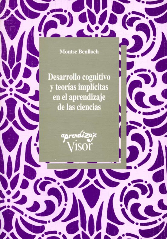 Desarrollo Cognitivo Y Teorias Implicitas En El Aprendizaje De L As Ci