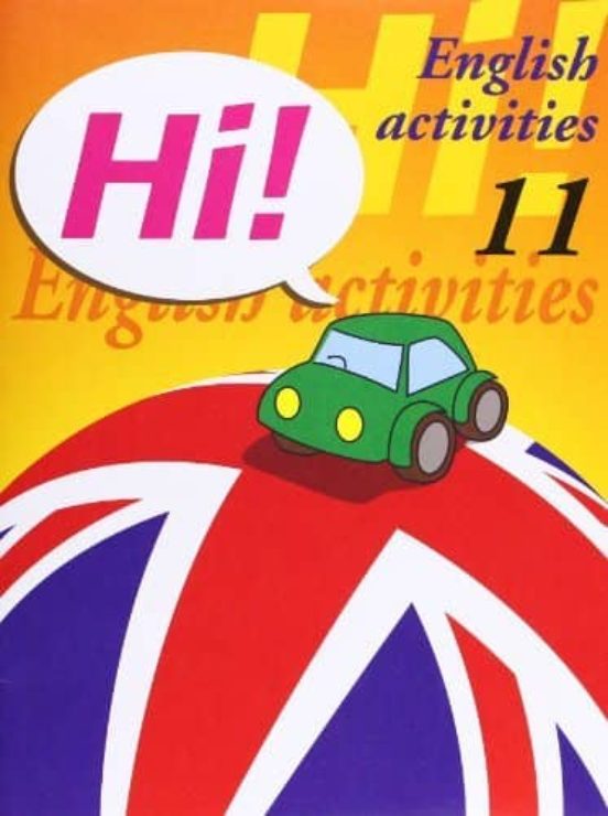 Hi! English Activities Nº 11 Educacion Primaria / Eso