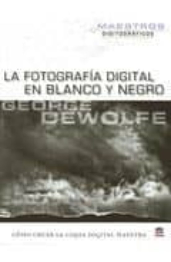 Fotografia Digital En Blanco Y Negro