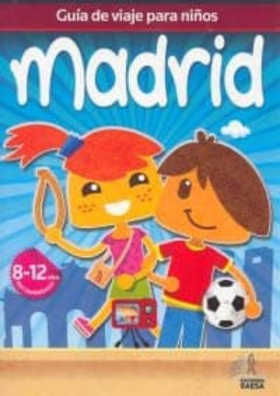 Guia De Viajes Para Niños Madrid 2011