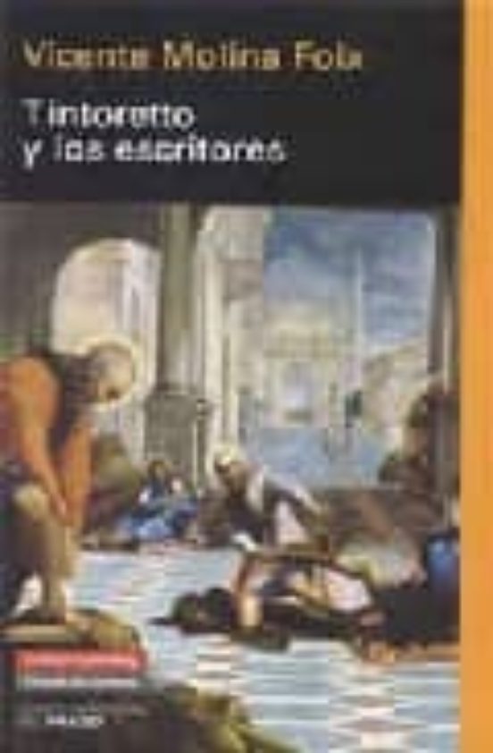 Tintoretto Y Los Escritores