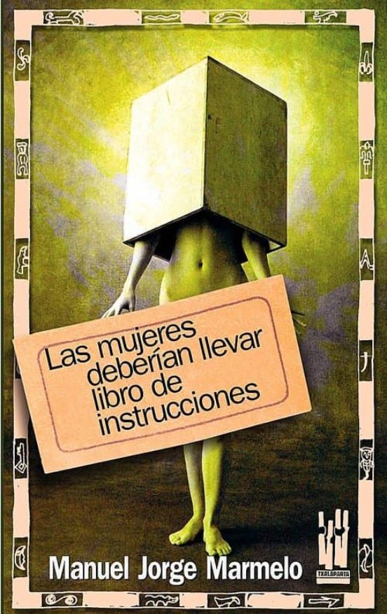 Las mujeres deberían llevar libro de instrucciones