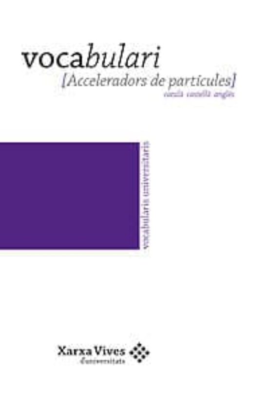 Vocabulari Acceleradors De Particules