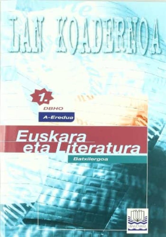 Euskara Eta Literatura A-Eredua 1ºdbho