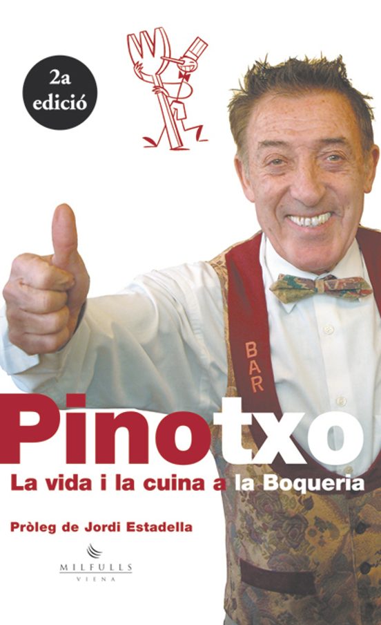 Pinotxo. La Vida I La Cuina A La Boqueria