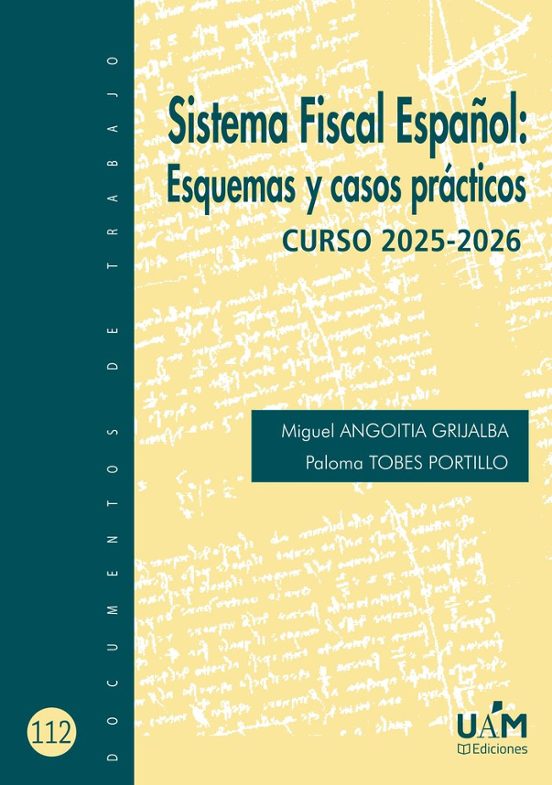 Sistema Fiscal Español: Esquemas Y Casos Prácticos. Curso 2025-20 26