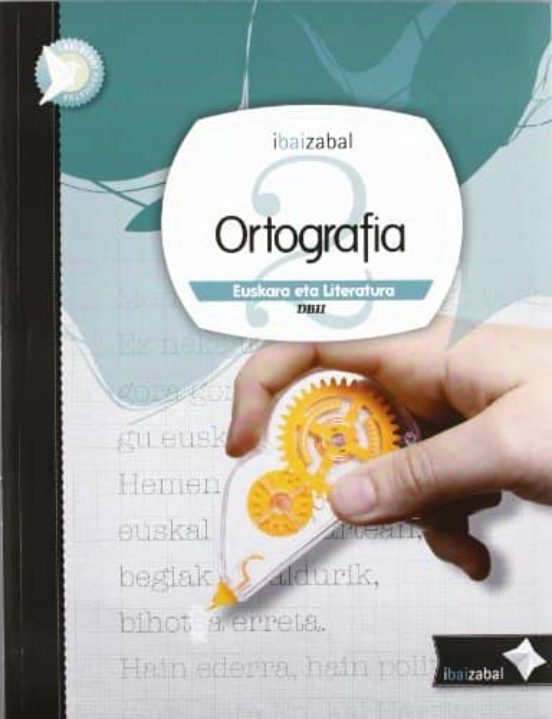 Ortografia 2º Bigarren Hezkuntza Dbh Ibai Berri