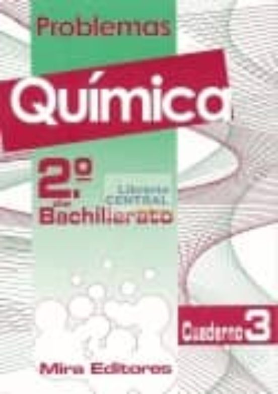Problemas De Quimica 2º Bachillerato. Cuaderno 3