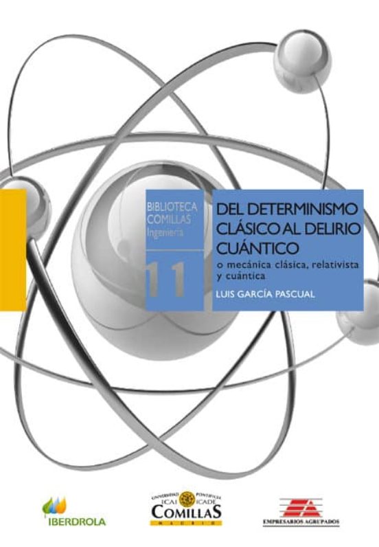 Del Determinismo Clasico Al Delirio Cuantico O Mecanica Clasica Relati