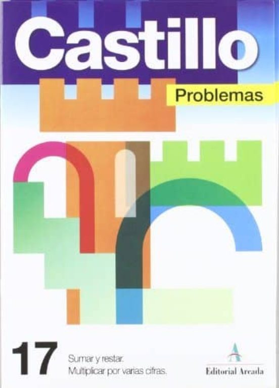 Problemas Nº 17: Sumar Y Restar Multiplicar Por Varias Cifras