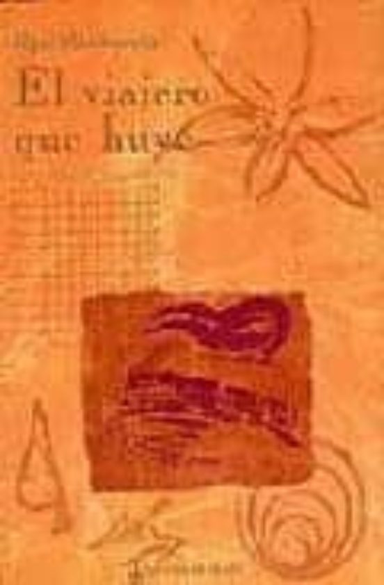 El Viajero Que Huye